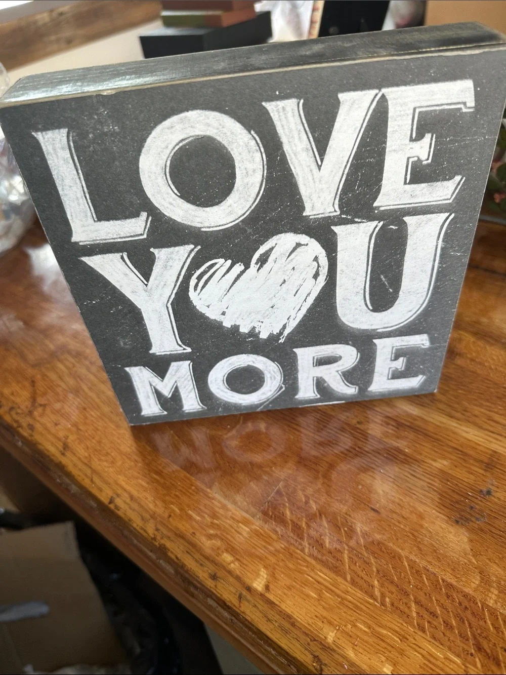 Love You More Wall Sign - Black & White Chalkboard Style
